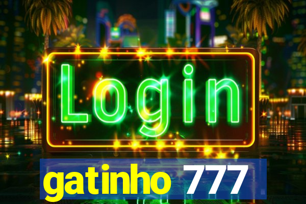 gatinho 777